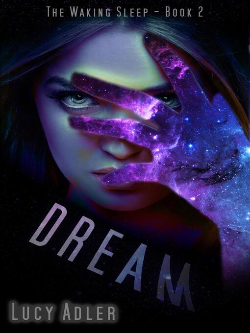 Title details for Dream by Lucy Adler - Available